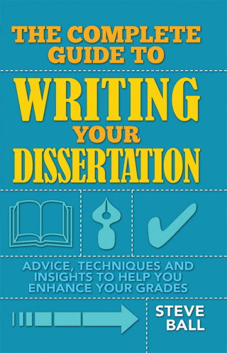 Cover image: The Complete Guide To Writing Your Dissertation 9781848036949