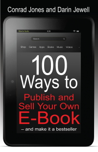 Cover image: 100 Ways To Publish and Sell Your Own Ebook 9781848037465