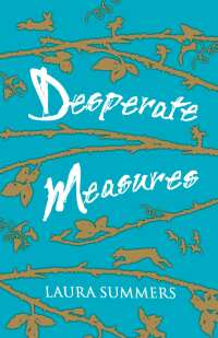 Cover image: Desperate Measures 9781848120501