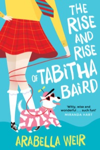 Imagen de portada: The Rise and Rise of Tabitha Baird 9781848124196