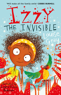 Immagine di copertina: Izzy the Invisible 9781848125094