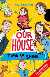 Imagen de portada: Our House 2: Time to Shine 9781848125681