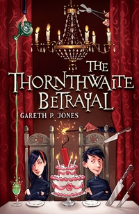 Cover image: The Thornthwaite Betrayal 9781848125797