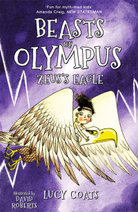 Omslagafbeelding: Beasts of Olympus 6: Zeus's Eagle 9781848125315