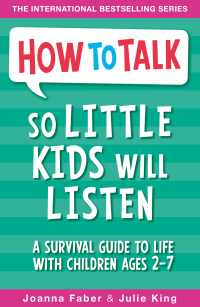 Cover image: How To Talk So Little Kids Will Listen 9781848126282