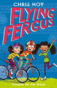 Cover image: Flying Fergus 8: Trouble on the Track 9781848128316