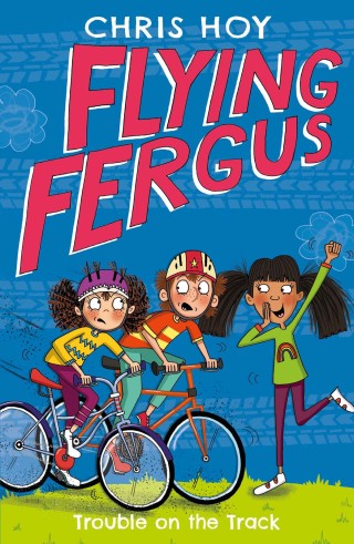 Cover image: Flying Fergus 8: Trouble on the Track 9781848128316