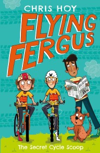 Imagen de portada: Flying Fergus 9: The Secret Cycle Scoop 9781848126404