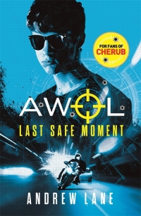 Titelbild: AWOL 2: Last Safe Moment 9781848127821