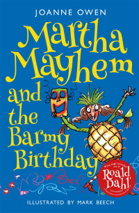 Cover image: Martha Mayhem and the Barmy Birthday 9797