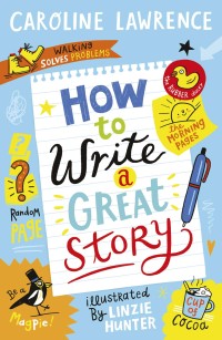 表紙画像: How To Write a Great Story