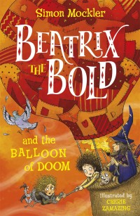 Omslagafbeelding: Beatrix the Bold and the Balloon of Doom