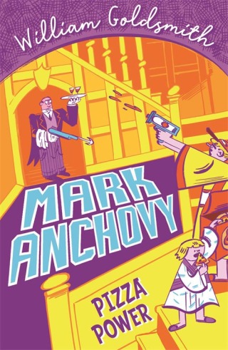 Cover image: Mark Anchovy: War and Pizza (Mark Anchovy 2) 9781848129856