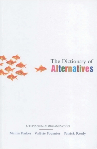 Cover image: The Dictionary of Alternatives 1st edition 9781842773321