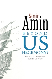 Cover image: Beyond US Hegemony 1st edition 9781842777084