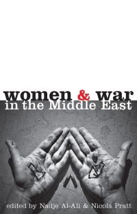 Cover image: Women and War in the Middle East 1st edition 9781848131859