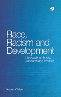 Immagine di copertina: Race, Racism and Development 1st edition 9781848135116