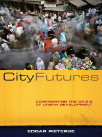 Cover image: City Futures 1st edition 9781842775400
