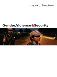 Cover image: Gender, Violence and Security 1st edition 9781842779279