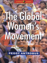 Immagine di copertina: The Global Women's Movement 1st edition 9781842770160