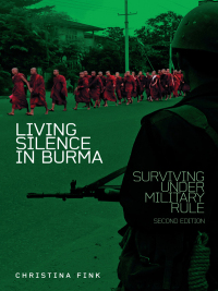 Titelbild: Living Silence in Burma 2nd edition 9781848132719