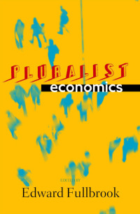 Cover image: Pluralist Economics 1st edition 9781848130432