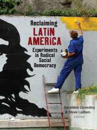 Cover image: Reclaiming Latin America 1st edition 9781848131828