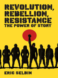 Immagine di copertina: Revolution, Rebellion, Resistance 1st edition 9781848130166