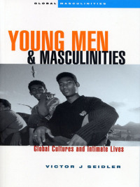 صورة الغلاف: Young Men and Masculinities 1st edition 9781842778067