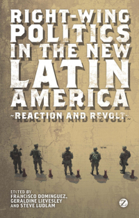 Titelbild: Right-Wing Politics in the New Latin America 1st edition 9781848138117