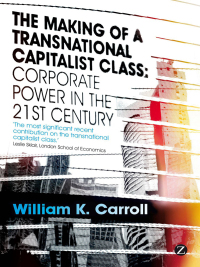 Cover image: The Making of a Transnational Capitalist Class 1st edition 9781848134423