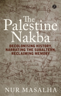 表紙画像: The Palestine Nakba 1st edition 9781848139701