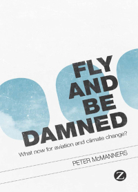 صورة الغلاف: Fly and Be Damned 1st edition 9781848139749