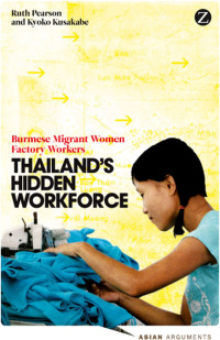 صورة الغلاف: Thailand's Hidden Workforce 1st edition 9781848139848