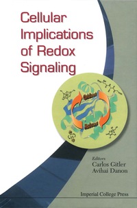 Imagen de portada: CELLULAR IMPLICATIONS OF REDOX SIGNALING 9781860943317