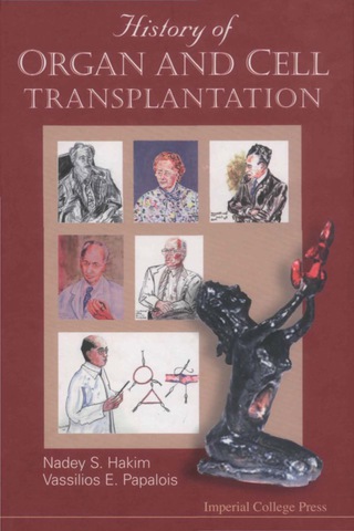 Cover image: HISTORY OF ORGAN & CELL TRANSPLANTATION 9781860942099