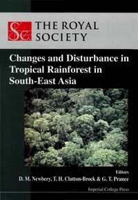 Cover image: CHANGES & DISTURBANCE IN TROPICAL..... 9781860942433