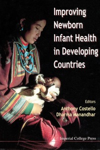 表紙画像: IMPROVING NEWBORN INFANT HEALTH IN... 9781860940972