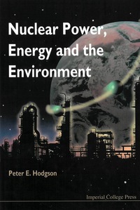 Cover image: NUCLEAR POWER, ENERGY & THE ENVIRONMENT 9781860940880