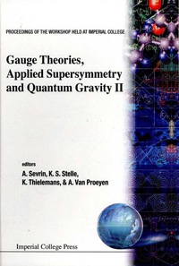 Cover image: GAUGE THEORIES, APPLIED SUPERSYMMETRY AND QUANTUM GRAVITY II 9781860940507