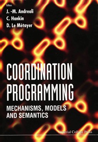 Cover image: COORDINATION PROGRAMMING: MECHANISMS... 9781860940231
