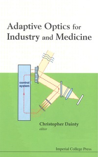 Cover image: ADAPTIVE OPTICS FOR INDUSTRY & MEDICINE 9781848161108