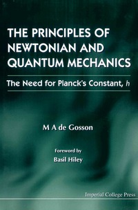 Omslagafbeelding: PRINCIPLES OF NEWTONIAN & QUANTUM.... 9781860942747