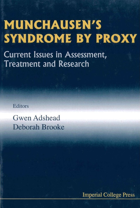 MUNCHAUSEN'S SYNDROME BY PROXY: Current Issues in Assessment, Treatment and Research - FULL INSTANT DOWNLOAD | PDF DOCX EPUB