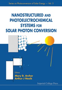 Cover image: NANOSTRUCTURED & PHOTOELECTROCHEMICAL... 9781860942556