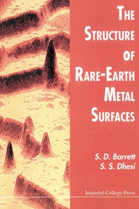 Cover image: STRUCTURE OF RARE-EARTH METAL SURFACES.. 9781860941658