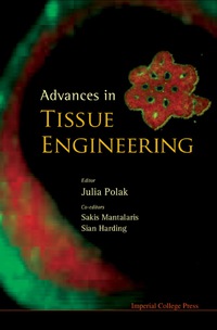 Cover image: ADVANCES IN TISSUE ENGINEERING 9781848161825