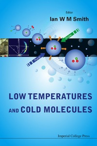 Cover image: LOW TEMPERATURES & COLD MOLECULES 9781848162099