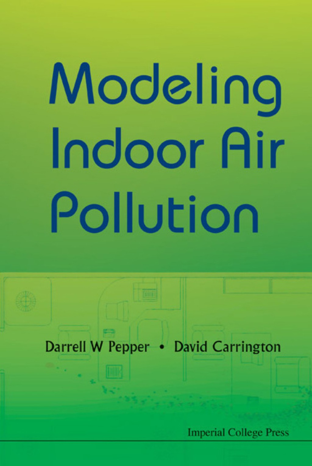 MODELING INDOOR AIR POLLUTION