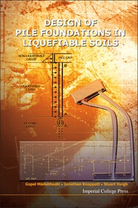 Cover image: DESIGN OF PILE FOUNDATIONS IN LIQUEFI... 9781848163621